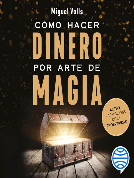 Title details for Cómo hacer dinero por arte de magia by Miguel Valls - Wait list